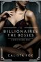 [Lover's Triangle 02] • The Billionaires · The Bosses